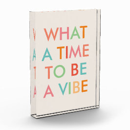 What a time to a Vibe やる気を起こさせる引用文 フォトブロック