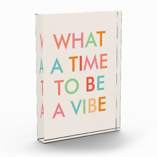 What a time to a Vibe やる気を起こさせる引用文 フォトブロック (左)