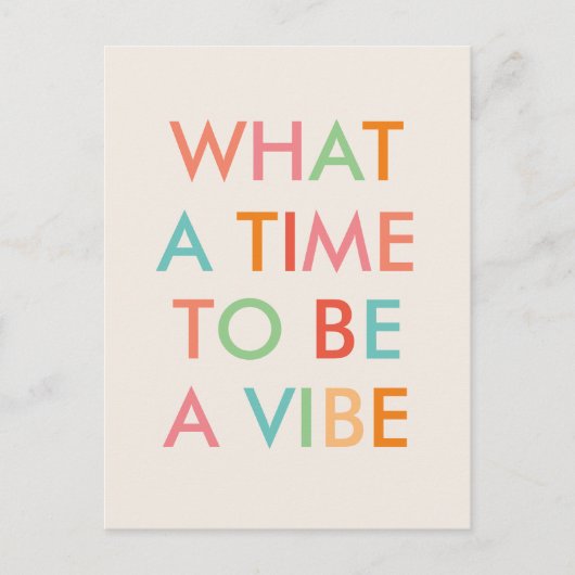 What a time to a Vibe やる気を起こさせる引用文 ポストカード (正面)