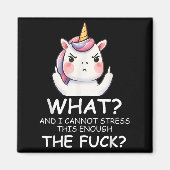 What &amp; I Cannot Stress This Enough The Fck Sig マグネット (正面)