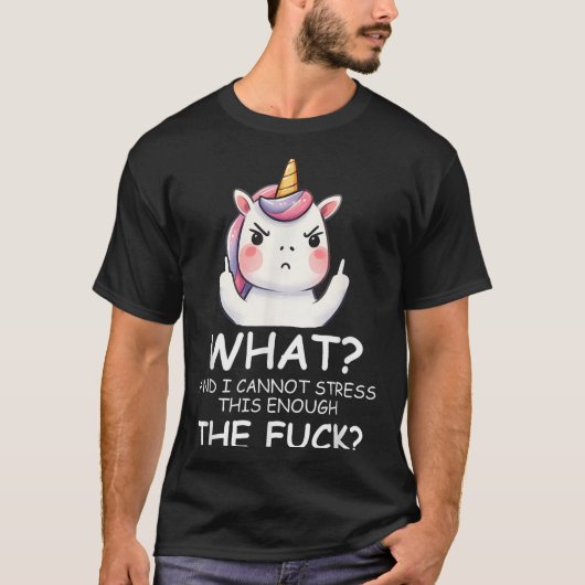 What & I Cannot Stress This Enough The Fck Sig Tシャツ (正面)
