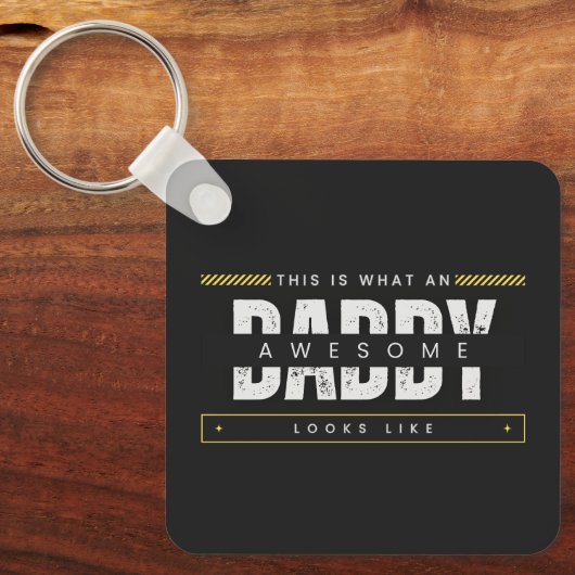 WHAT AN AWESOME DAD LOOKS LIKE  キーホルダー (正面)