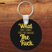 What And I Cannot Stress This Enough The F Funny S キーホルダー (正面)