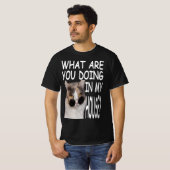 What Are You Doing In My House Cat House Tシャツ (正面フル)