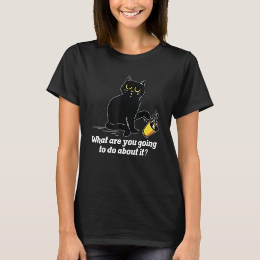 What Are You Going To Do Cat Pet Animal Tシャツ (正面)