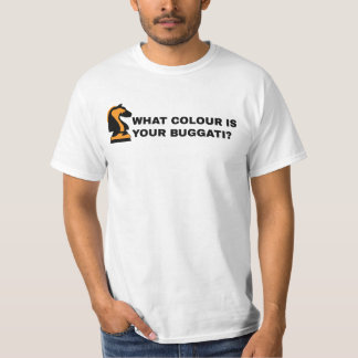 WHAT COLOR IS YOUR BUGGATI Tシャツ