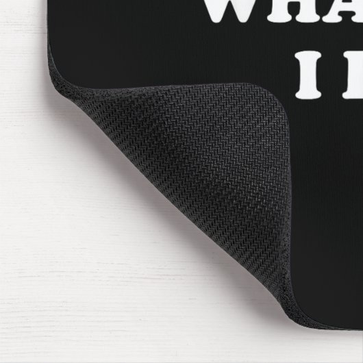 What Did I Do_ Funny, Jokes, Sarcastic  マウスパッド (コーナー)