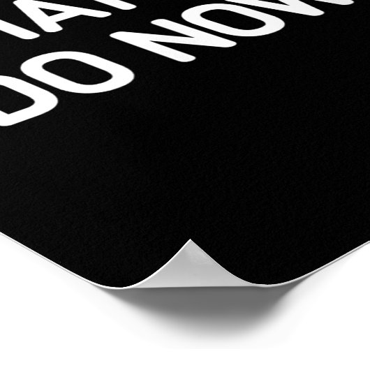 What Did I Do Now, Funny, Jokes, Sarcastic  ポスター (角)