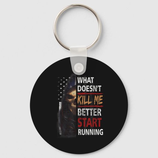 What Doesn't Kill Me Better Start Running Skeleton キーホルダー (正面)