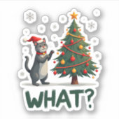 What Funny Cat Pushing Christmas Tree Over Cat Xma シール (正面)