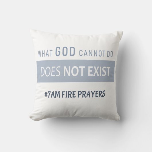 What God cannot do does not exist NSPPD Prayer クッション (正面)