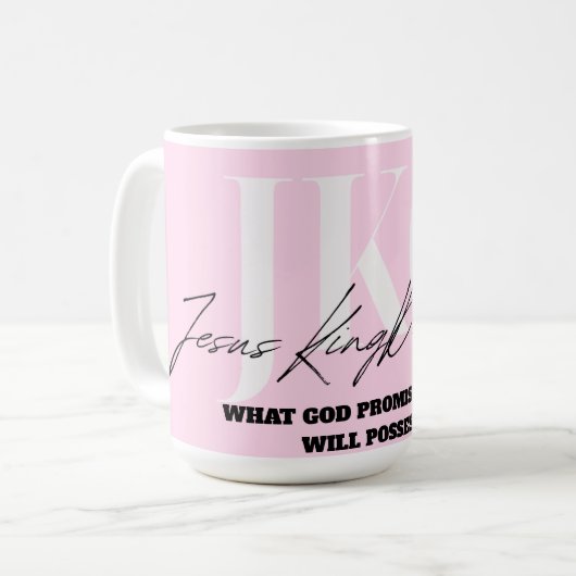 WHAT GOD PROMISED ME, I WILL POSSESS コーヒーマグカップ (正面左)