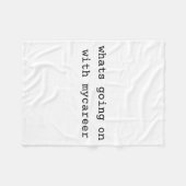 What Going On With My Career  フリースブランケット (正面(横))