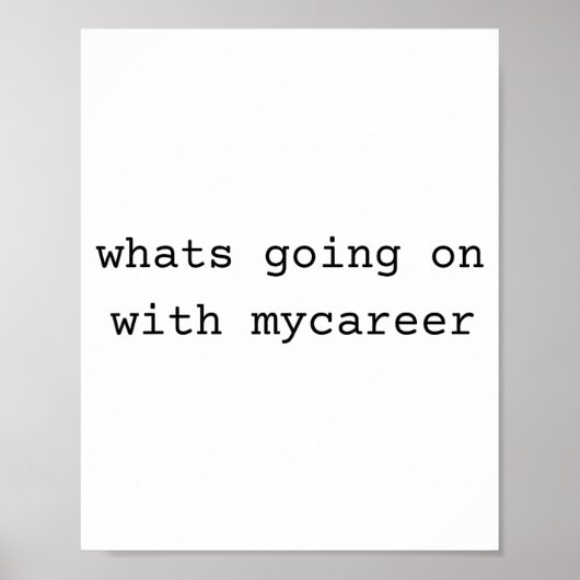 What Going On With My Career  ポスター (正面)