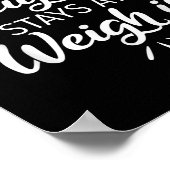 What Happens At Weigh In Stays At Weigh In Funny S ポスター (角)