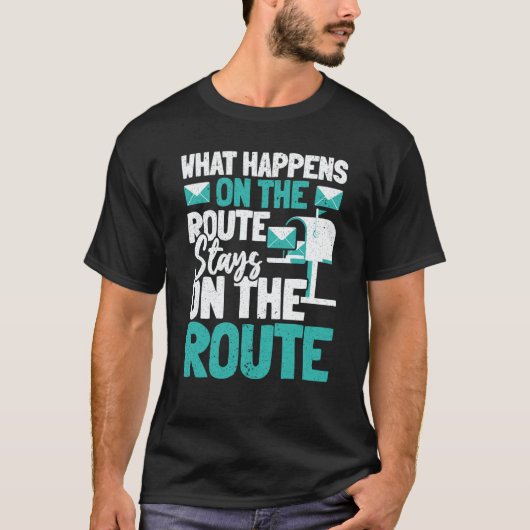 What Happens On The Route Stays On The Route Posta Tシャツ (正面)