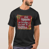 What Happens Under The Mistletoe Stays Under The M Tシャツ (正面)