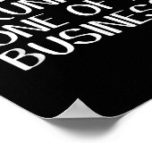 What I Do Drunk Is None Of My Business  ポスター (角)