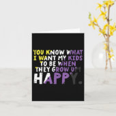 What I Want My Kids Grow Up Happy Nonbinary Enby P カード (黄色い花)