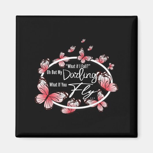 What If I Fall Oh, But My Darling What If You Fly  マグネット (正面)