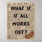 What If It All Works Out Motivational Quote Poster ポスター (正面)