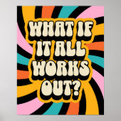 What if It All Works Out? Positive Quote Retro ポスター (正面)