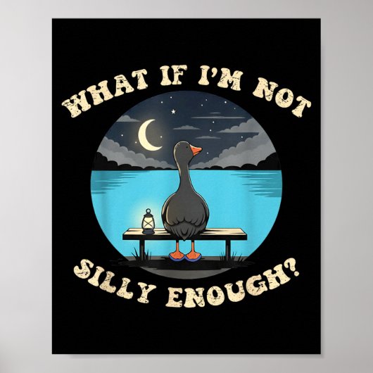 What if not silly enough - funny saying for men ポスター (正面)