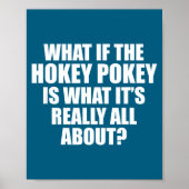 What If The Hokey Key , Funny Quote Tee Gift ポスター (正面)