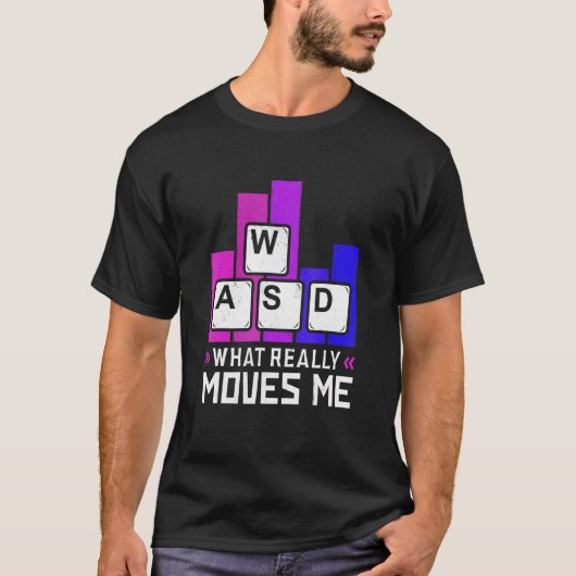 What Moves Me Gaming Keyboard Wasd Desktop Pc Game Tシャツ (正面)