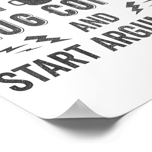 What My Mouth Do Chug Coffee And Start Arguments  ポスター (角)