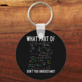 What Part Of Don't You Understand For Math Teacher キーホルダー (正面)