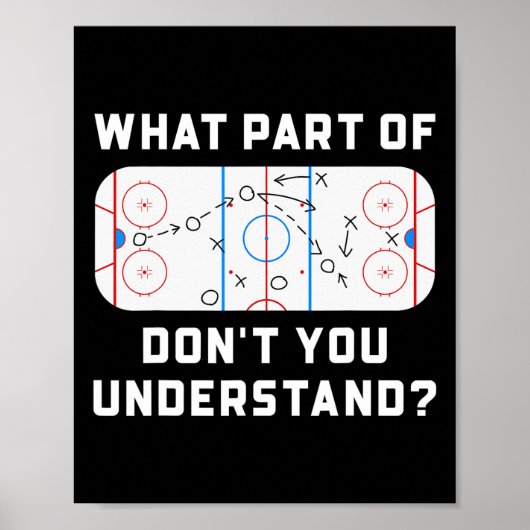 What Part Of Don't You Understand Funny Hockey Pla ポスター (正面)