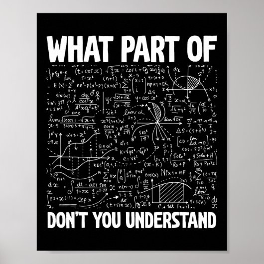 What Part Of Don't You Understand Funny Math Mathe ポスター (正面)