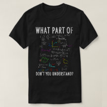 What Part Of Don't You Understand | Funny Math