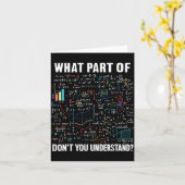 What Part Of Don't You Understand _ Funny Math Tea カード (黄色い花)