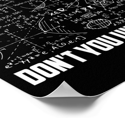 What Part Of Don't You Understand _ Funny Math Tea ポスター (角)