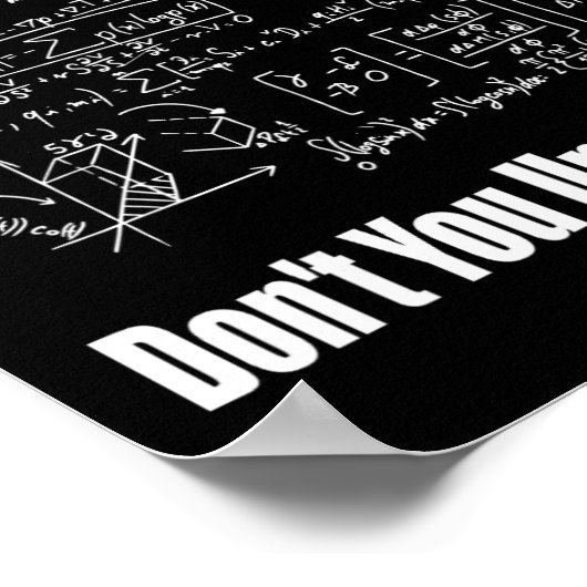 What Part Of Don't You Understand Funny Math Teach ポスター (角)