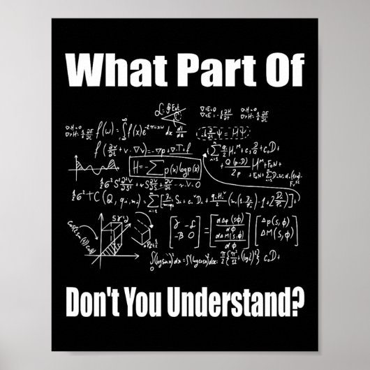 What Part Of Don't You Understand Funny Math Teach ポスター (正面)