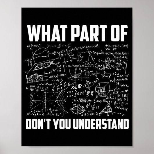 What Part Of Dont You Understand Math Teacher  ポスター (正面)