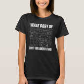 What Part Of Don't You Understand Math Teacher Tシャツ (正面)