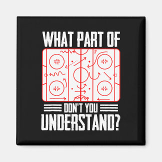 What Part Of Hockey Don't You Understand Ice Hocke マグネット