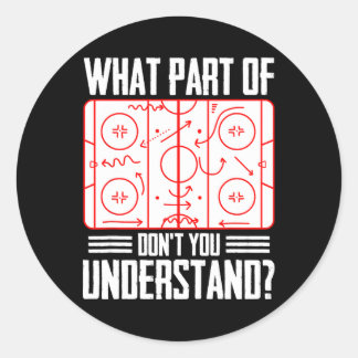 What Part Of Hockey Don't You Understand Ice Hocke ラウンドシール