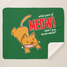 What part of meow don't you understand? シェルパブランケット