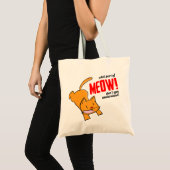 What part of meow don't you understand? トートバッグ (正面(商品))