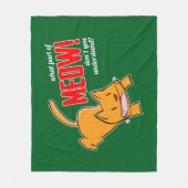 What part of meow don't you understand? フリースブランケット (正面)