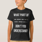 What Part Of Morse Code Don't You Unterstand _ Ham Tシャツ (正面)