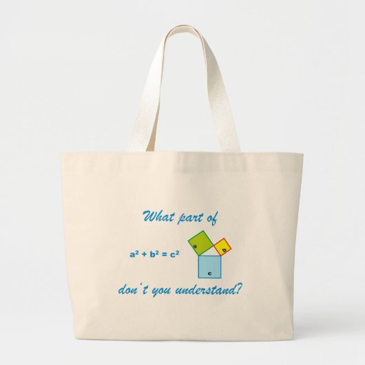 What part of Pythagoras don't you understand? ラージトートバッグ (正面)