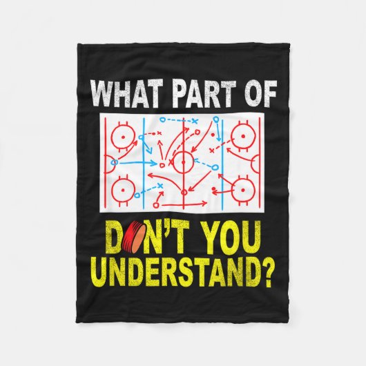 What Part Of You Don't Understand_ Funny Ice Hocke フリースブランケット (正面)
