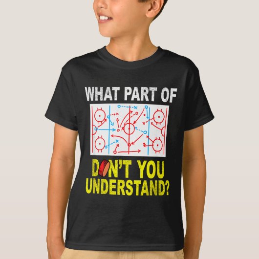 What Part Of You Don't Understand_ Funny Ice Hocke Tシャツ (正面)