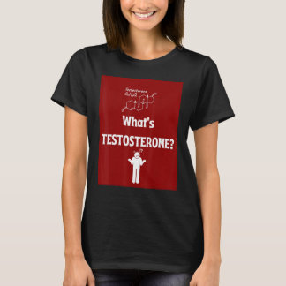 What s TESTOSTERONE Tシャツ